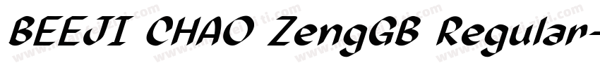 BEEJI CHAO ZengGB Regular字体转换